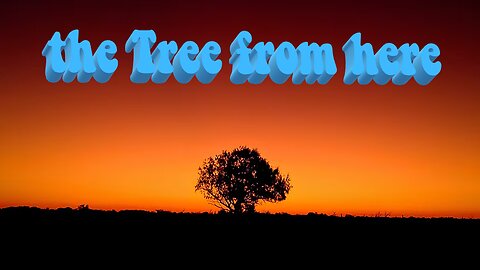 the Tree from here