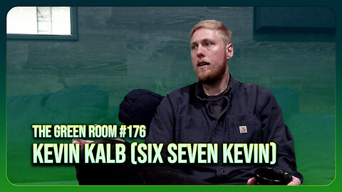 The Green Room #176 - Discussing Six Seven Kevin's NEW Documentary - Sin Frontera