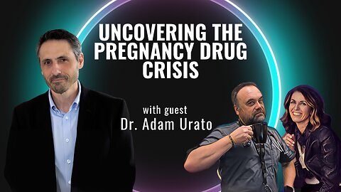 Dr. Adam Urato on Obstetric Drugs That Harm Mothers and Babies
