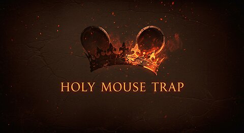 Holy Mouse Trap — Episode 1: The Crown and the Mouse
