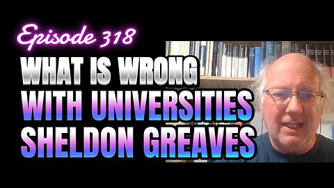 318-Rethinking Higher Education with Sheldon Greaves