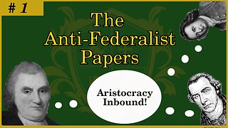 🟢 The US Constitution Will Allow for Tyranny and Aristocracy?! Predicted in 1787?! 🟢