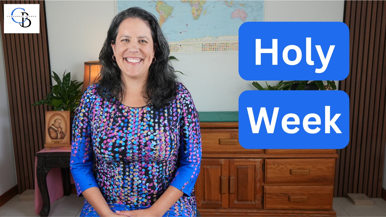 What is Holy Week?