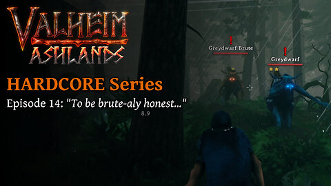 Valheim Hardcore E14: "To be brute-aly honest..." by Rudimentary Rob