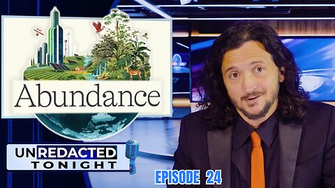 UNREDACTED: The Dems' "Abundance Movement" Is A Psy-Op!