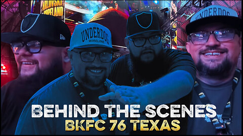 BEHIND THE SCENES BKFC 76 TEXAS WITH PATCHBOYZ PODCAST