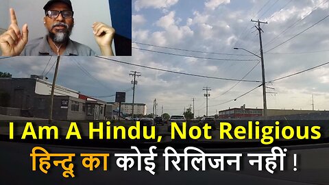 I Am A Hindu, Not Religious हिन्दू का कोई रिलिजन नहीं ! #canada #rawat #bharat #samraatbharat