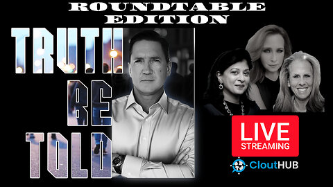 Truth Be Told RoundTable