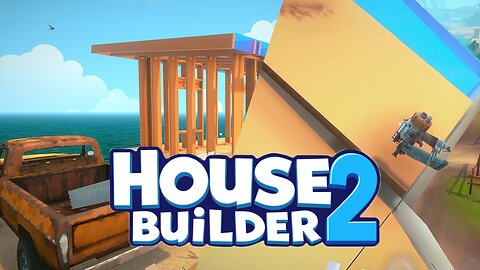 House Builder 2 | The Epic Construction Simulator Returns