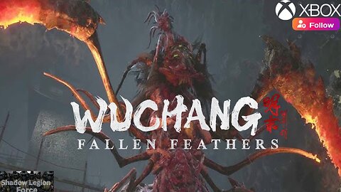 Shadow Plays: Wuchang: Fallen Feathers: Playthrough Gameplay Part 3: The Hell Below Shu Sanctum