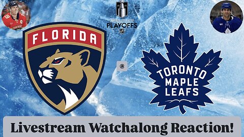 Florida Panthers @ Toronto Maple Leafs 2025 Stanley Cup Playoffs Round 2 Game 1 Live Watchalong