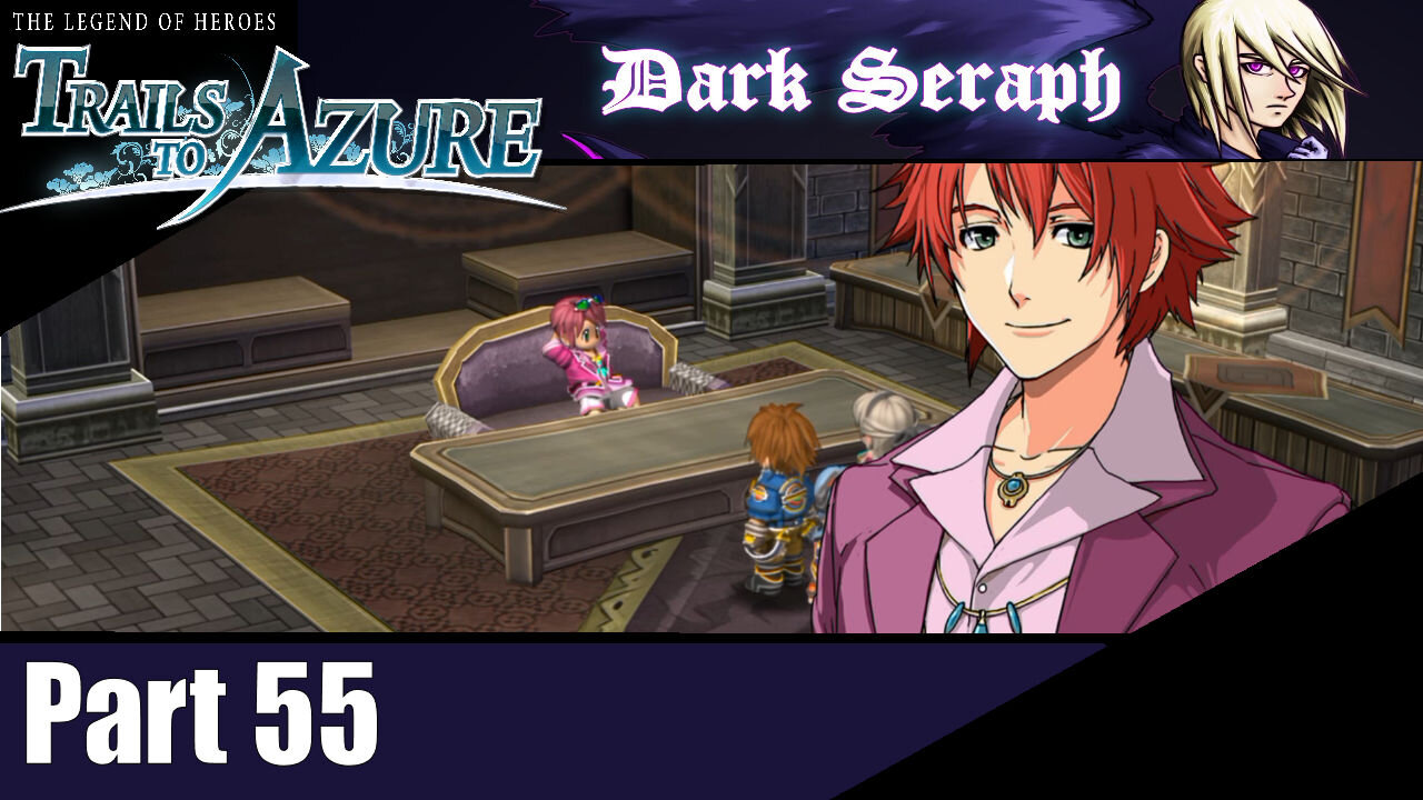 Let's Play, The Legend of Heroes, Trails to Azure, Part 55, Uncover The Truth