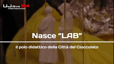 Nasce “LAB” il polo didattico della Città del Cioccolato