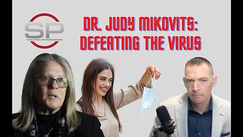 [Jul 17, 2021] Stew Peters: CURING COVID! Dr. Judy Mikovits Talks & Shedding & Jab Recovery and DEFEATING the & Virus [Survive the News]