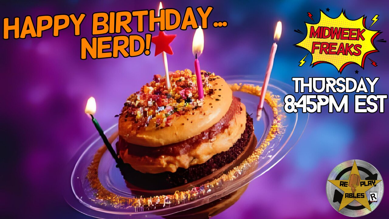 Happy Birthday... NERD!