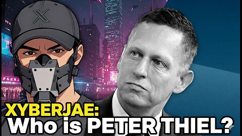XYBERJAE: Who is PETER THIEL? #fyp #palantir #paypal #ai