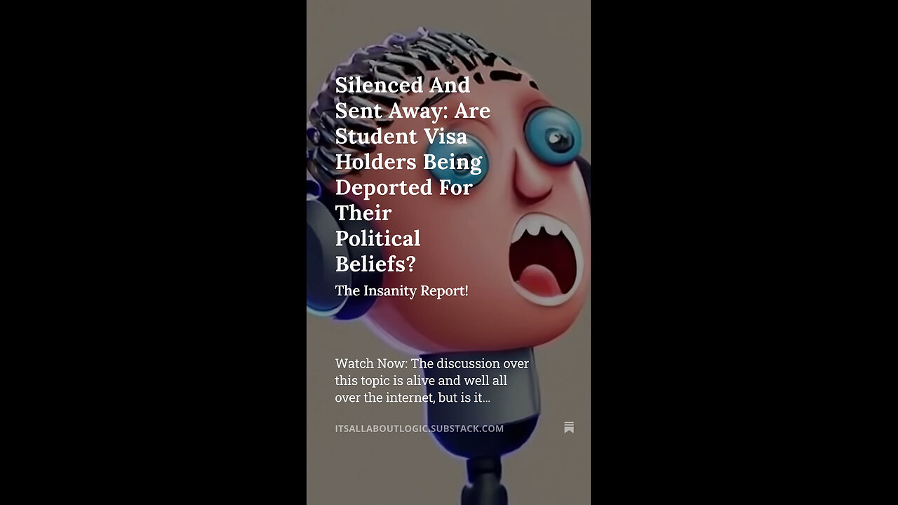 Silenced And Sent Away: Are Student Visa Holders Being Deported For Their Political Beliefs?