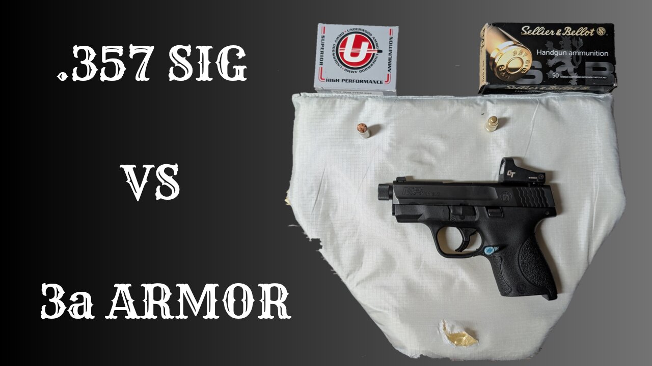 .357 SIG vs Level 3a Body Armor (FMJ and Underwood Xtreme Penetrator)
