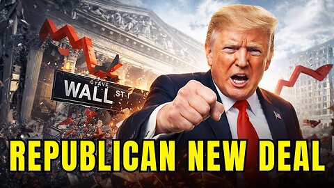Trump DESTROYS Wall Street The Republican New Deal Is Here