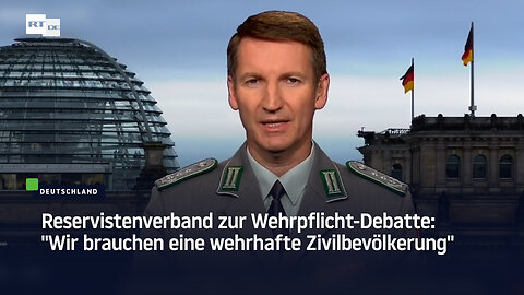 Reservistenverband zur Wehrpflicht-Debatte: "Wir brauchen eine wehrhafte Zivilbevölkerung"