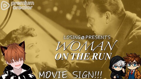 🕵 Woman on the Run | Movie Sign!!!