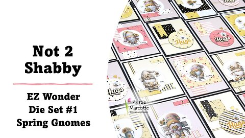 Not 2 Shabby | EZ Wonder Die Set 1