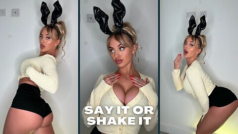 HOT GIRL Easter Say It Or Shake It Rhiannon Blue