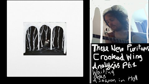 Analysis of These New Puritans' Crooked Wing album, pt.1 (streamed 2025/05/27)