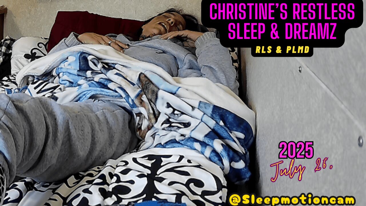 Camping Sleep Stream 💤 Jul 26, 2025 (RLS & PLMD)