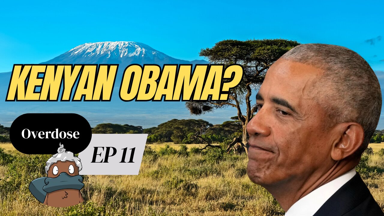 Kenyan Obama? - Overdose Ep 11