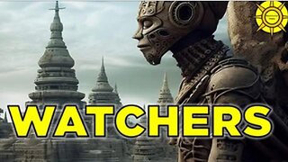 Watchers of the World-Who are They? - Lucius Aurelian