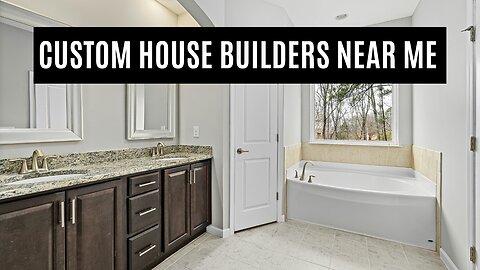 How to Find Custom House Builders Near Me