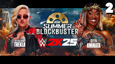 WWE 2K25 AEW Summer Blockbuster June 11th 2025 - Match 2: The Toxic Spider!