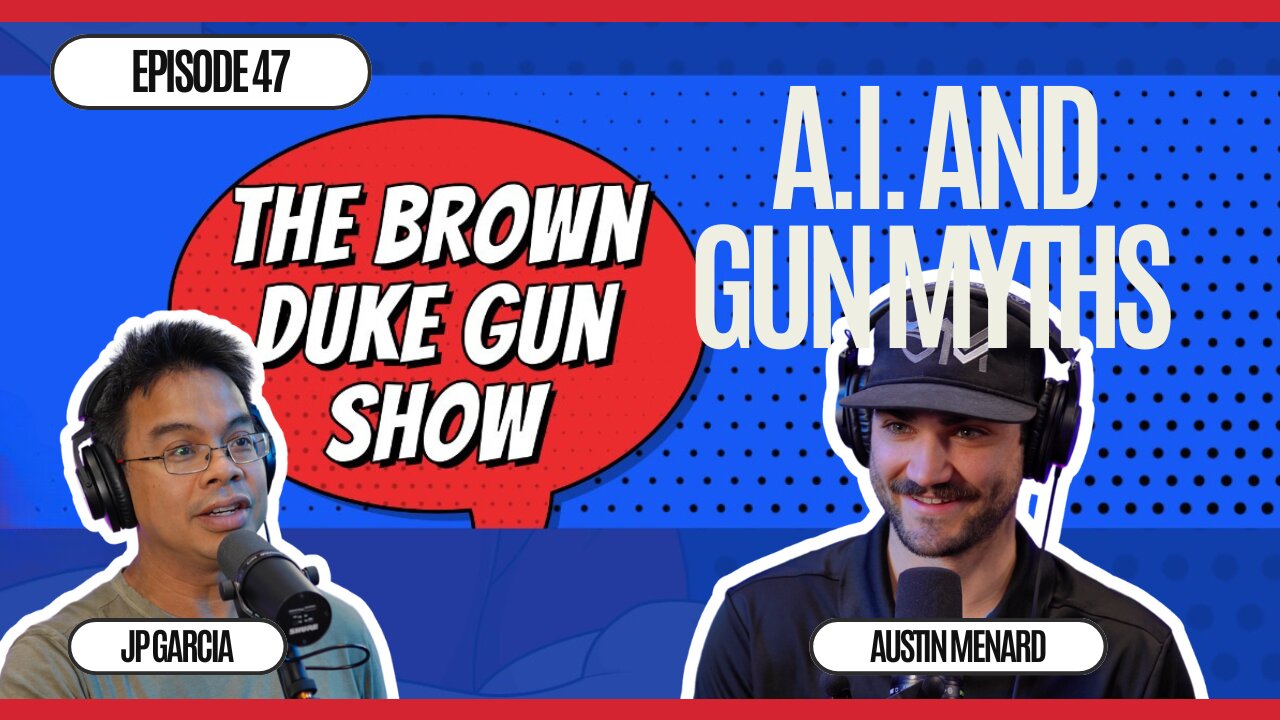 BDGS: #047 - AI Exposes Gun Myths You NEED to Know!