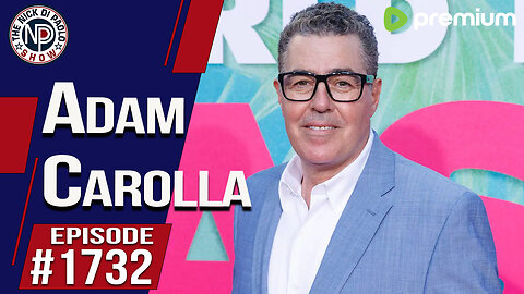 Adam Carolla | Nick Di Paolo Show #1732
