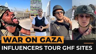 Israeli army takes influencers to see controversial GHF food aid in Gaza | Al Jazeera Newsfeed