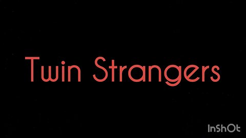 Twin Strangers
