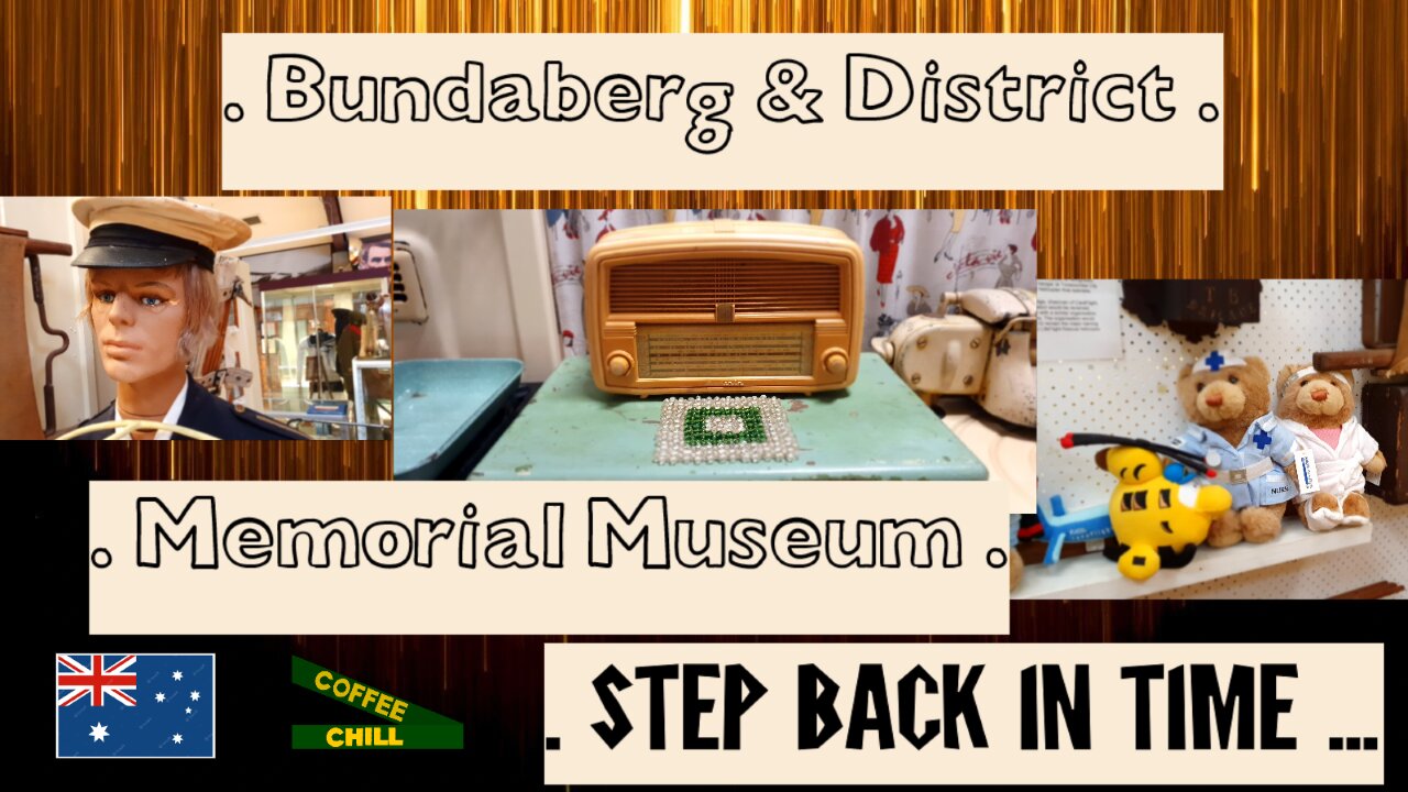 Bundaberg & District Historical Museum -A Step Back In Time 👈 Central Queensland Australia #bundy TV