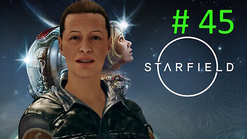 Let's Play Starfield BLIND # 45 🚀Demos Staryard🚀