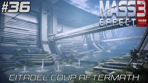 Citadel Coup Aftermath - Mass Effect Legendary Edition: Part 36 #masseffect3 #commentary