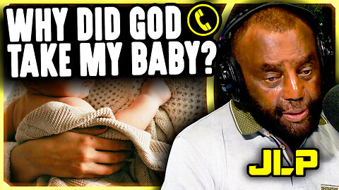 Caller Breaks Down Asking JLP: 'Why'd God Give Me a Baby Just To Take Her Away?'