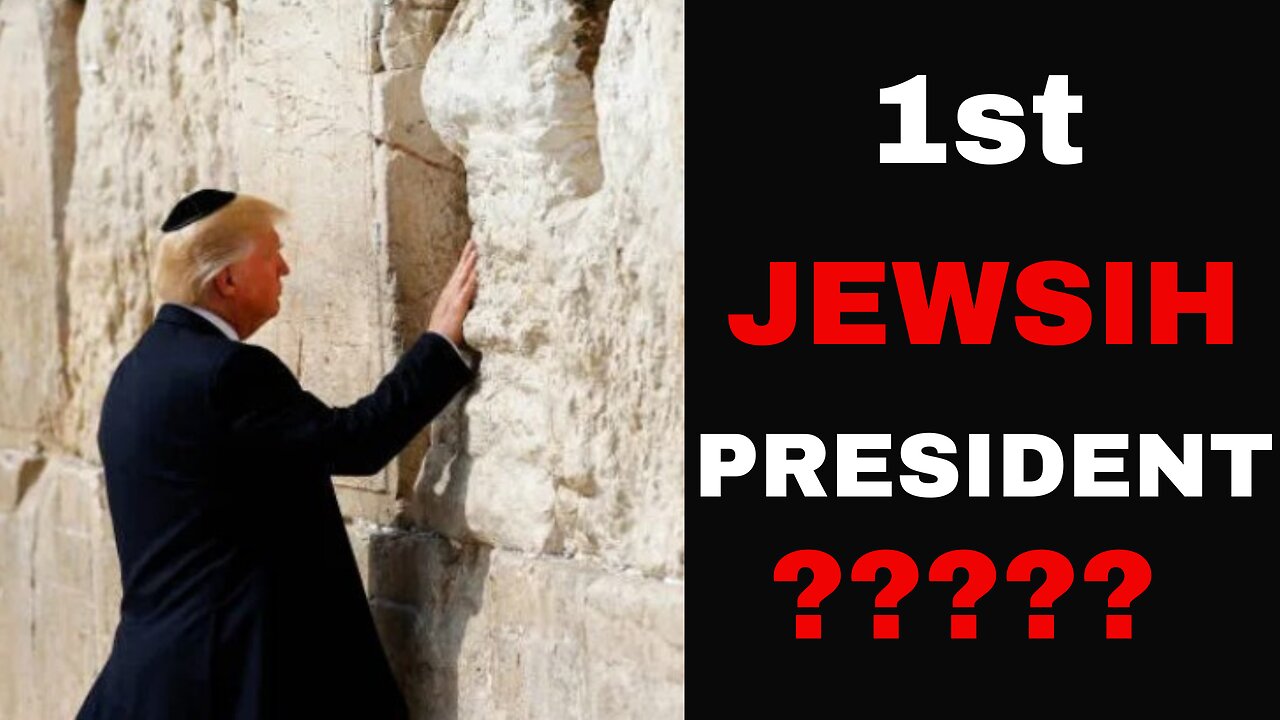 TRUMP converted to JUDAISM??