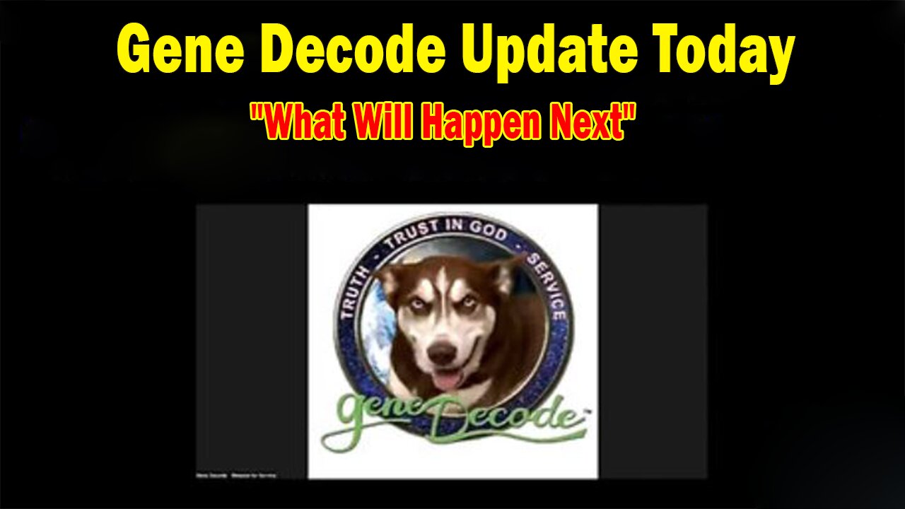 Gene Decode & Robert Kalil Update May 17: "What Will Happen Next"
