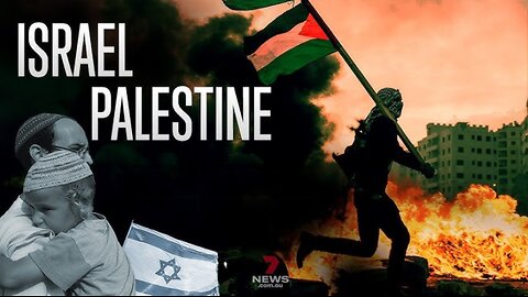 The Palestine Israel conflict