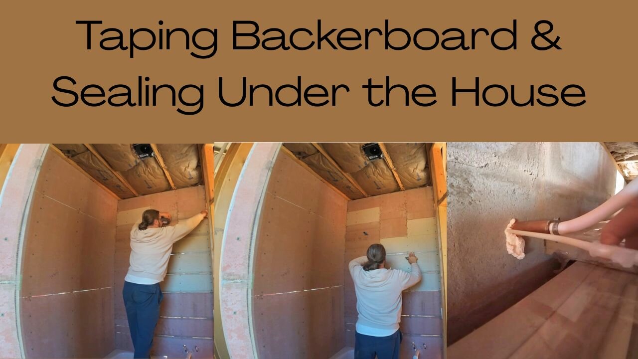 Taping Backboard & Sealing Gaps Under the House