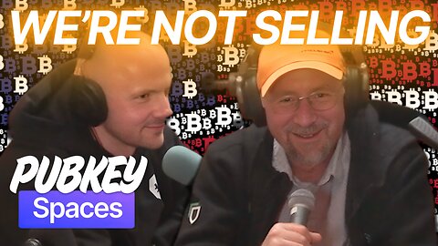 What's the Bitcoin Endgame? (feat. Adam Back) | PubKey Spaces