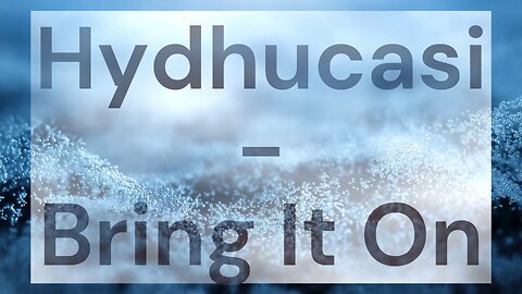 Hydhucasi - Bring It On [Royalty-Free]