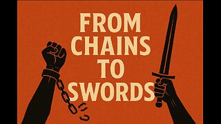 From Chains to Swords