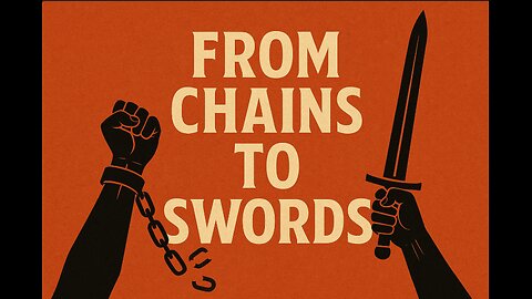 From Chains to Swords
