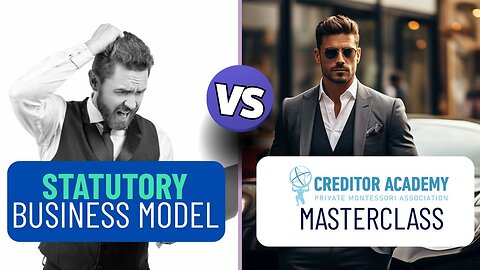 Statutory Business Model vs. Creditor Academy Masterclass